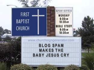 Blog Spam makes the Baby Jesus cry
