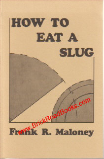 How to Eat a Slug